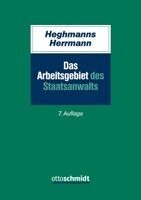 Michael Heghmanns, Gunnar Herrmann - Das Arbeitsgebiet des Staatsanwalts, Inbunden. Tillgänglighet: Lägg i varukorg