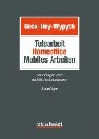Thomas Hey, Barbara Geck, Ralph Panzer, Maximilian Koch, Abdelkader Rbib, Thomas Schmidt, Barbara Geck, Thomas Hey, Artur-Konrad Wypych - Telearbeit | Homeoffice | Mobiles Arbeiten, Inbunden