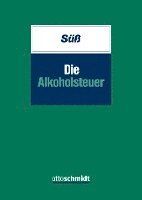 Christian Süß - Die Alkoholsteuer, Häftad. Tillgänglighet: Lägg i varukorg