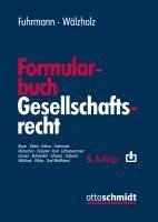 Julia Bayer, Sebastian Ruhwinkel, Henning Schwarz, Christoph Terbrack, Eckhard Wälzholz, Hartmut Wicke, Luitpold Graf Wolffskeel von Reichenberg, Thomas Diehn, Michael Erkens, Lambertus J. Fuhrmann, Heribert Heckschen, Christian Kesseler, Florian Kutt, Andrea Lichtenwimmer, Markus Linnerz, Lambertus J. Fuhrmann, Eckhard Wälzholz - Formularbuch Gesellschaftsrecht, Inbunden. Tillgänglighet: Lägg i varukorg