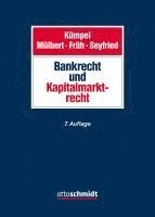Peter O. Mülbert, Andreas Früh, Thorsten Seyfried - Bank- und Kapitalmarktrecht, Inbunden