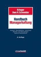 Gerd Krieger, Uwe H. Schneider - Handbuch Managerhaftung, Inbunden