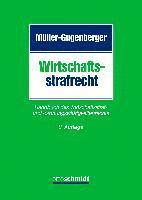 Philipp Kuhn, Heiko Wagenpfeil, Christian Müller-Gugenberger, Jens Gruhl, Anke Hadamitzky - Wirtschaftsstrafrecht, Inbunden