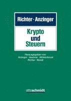 Stefan Richter, Heribert Anzinger, David Haubner, Rolf Möhlenbrock, Michael Wendt - Krypto und Steuern, Inbunden