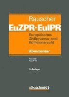 Thomas Rauscher - Europäisches Zivilprozess- und Kollisionsrecht EuZPR/EuIPR, Band II-II, Inbunden