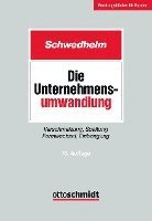 Schwedhelm - Die Unternehmensumwandlung, Häftad