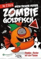 bokomslag Mein dicker fetter Zombie-Goldfisch, Band 04