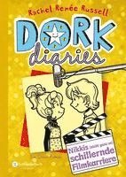 bokomslag DORK Diaries 07. Nikkis (nicht ganz so) schillernde Filmkarriere