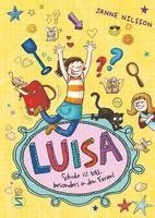 bokomslag Luisa - Schule ist toll, besonders in den Ferien!