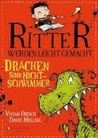 bokomslag Ritter werden leicht gemacht - Drachen sind Nichtschwimmer