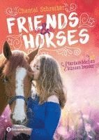 bokomslag Friends & Horses - Pferdemädchen küssen besser