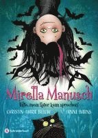 Christin-Marie Below, Anne Barns - Mirella Manusch - Hilfe, mein Kater kann sprechen!, Inbunden