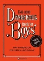 bokomslag Das neue Dangerous Book for Boys