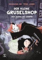 bokomslag Der kleine Gruselshop - Der zahnlose Vampir