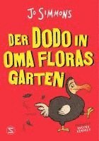 bokomslag Der Dodo in Oma Floras Garten