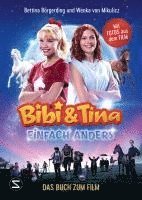 bokomslag Bibi & Tina - Einfach anders. Das Buch zum Film