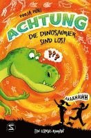 Achtung, die Dinosaurier sind los! 1