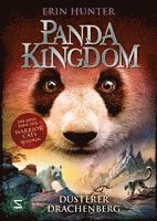 Erin Hunter - Panda Kingdom - Düsterer Drachenberg, Inbunden