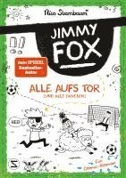 bokomslag Jimmy Fox. Alle aufs Tor (und alle daneben)