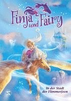 bokomslag Finja und Fairy - In der Stadt der Flimmerfeen
