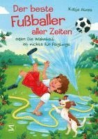 Katja Alves - Der beste Fußballer aller Zeiten oder: Die Wahrheit ist nichts für Feiglinge, Inbunden