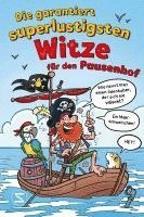 bokomslag Die garantiert superlustigsten Witze für den Pausenhof