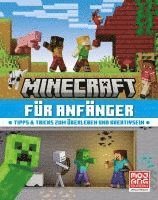 bokomslag Minecraft für Anfänger. Tipps & Tricks zum Überleben und Kreativsein