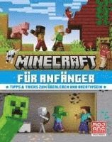 Minecraft für Anfänger. Tipps & Tricks zum Überleben und Kreativsein 1