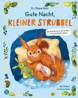 bokomslag Gute Nacht, kleiner Strubbel - Das Bilderbuch für alle Familien, die ruhige Nächte lieben