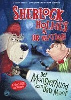Sherlock Holmes & Dr. Watson. Der Monsterhund vom Dark Moor (Band 2)