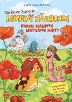 Kati Naumann - Die kleine Schnecke Monika Häuschen 7: Warum mampfen Mistkäfer Mist?, Inbunden
