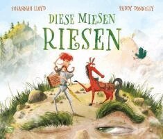 Susannah Lloyd - Diese miesen Riesen, Inbunden