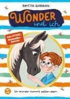 Britta Sabbag - Wonder und ich. Ein Wunder kommt selten allein (Band 2), Inbunden