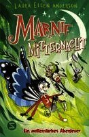 Laura Ellen Anderson - Marnie Mitternacht. Ein mottenstarkes Abenteuer (Band 3), Inbunden