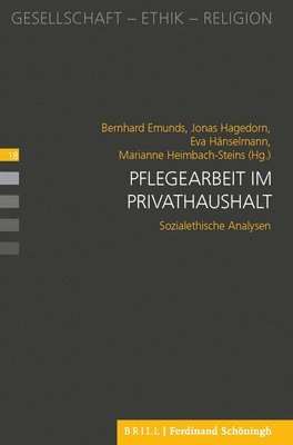 bokomslag Pflegearbeit Im Privathaushalt: Sozialethische Analysen