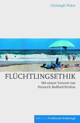 Christoph Picker - Fluchtlingsethik, Inbunden