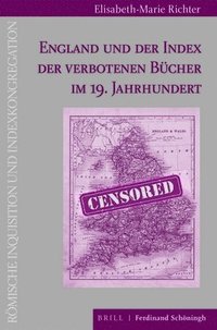 bokomslag England Und Der Index Der Verbotenen Bucher Im 19. Jahrhundert