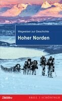 Hoher Norden, Häftad