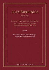 bokomslag Der preußische Hof von 1786 bis 1918