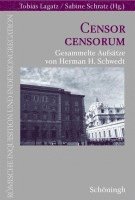 bokomslag Censor Censorum: Gesammelte Aufsätze Von Herman H. Schwedt. Festschrift Zum 70. Geburtstag