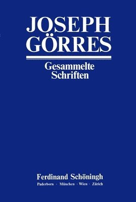 Joseph Görres, Heinz Hürten - Schriften Zum Kölner Ereignis: Die Triarier, Inbunden