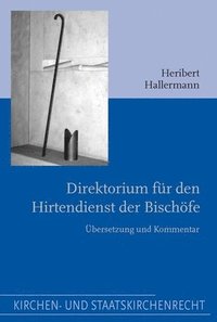 bokomslag Direktorium Für Den Hirtendienst Der Bischöfe: Übersetzung Und Kommentar