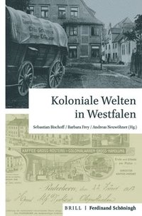 bokomslag Koloniale Welten in Westfalen