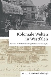 bokomslag Koloniale Welten in Westfalen