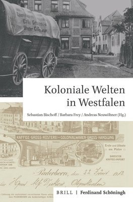 bokomslag Koloniale Welten in Westfalen