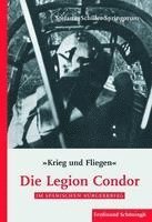 bokomslag Krieg Und Fliegen. Die Legion Condor Im Spanischen Bürgerkrieg