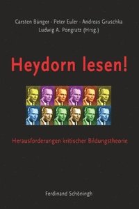 bokomslag Heydorn Lesen!: Herausforderungen Kritischer Bildungstheorie
