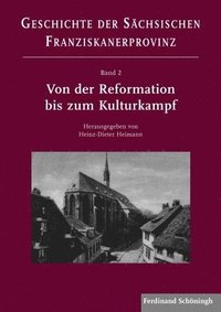 bokomslag Westverlagerung Und Neue Entfaltung in Zeiten Der Konfessionalisierung (16. -19. Jahrhundert)