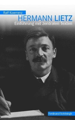 Ralf Koerrenz - Hermann Lietz: Einführung Mit Zentralen Texten, Häftad