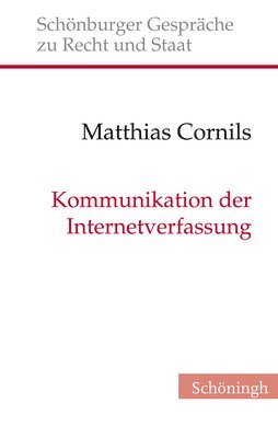 Matthias Cornils, Matthias Cornils - Kommunikation Der Internetverfassung, Inbunden